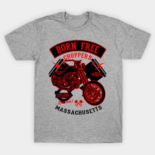 Born Free Choppers T-Shirt